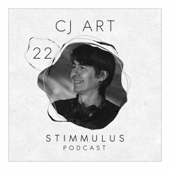 STIMMULUS Podcast 22 - CJ Art
