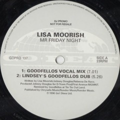A1. Lisa Moorish - Mr. Friday Night (Goodfellos Vocal Mix) [GOPRO 137]