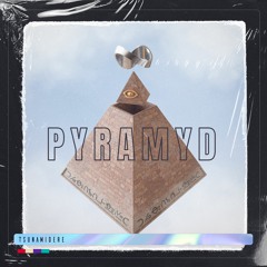 Tsunamidere - Pyramyd