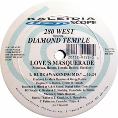 280 West Featuring Diamond Temple   Love's Masquerade (Rude Awakening Mix 1524)