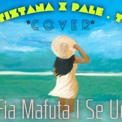 TIZ TANA X PALE T - Fia mafuta I se uo COVER