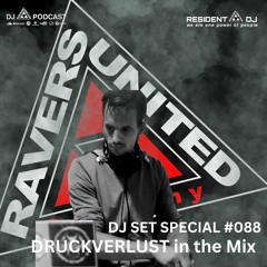 DJ SET SPECIAL #088 | DRUCKVERLUST in the Mix