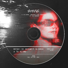 A Tu Ritmo [FREE DOWNLOAD] *SUPPORTED BY KEINEMUSIK, VXSION*