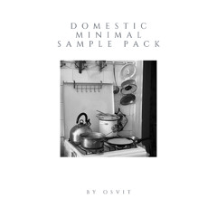 Domestic Minimal - Sample Pack by Osvit