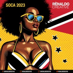 DJ Renaldo Creative Soca Music #241 | Machel Montano, Patrice Roberts, Nadia Batson, etc