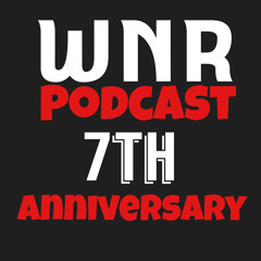 WNR 7th Anniversaray Show