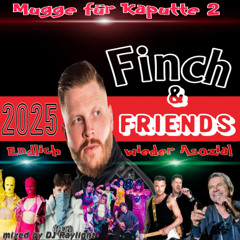 Finch & Friends - Endlich wieder Asozial - Mugge für Kaputte 2