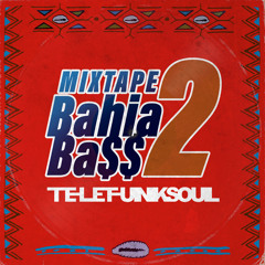 Mixtape Bahia Bass #2 (Mixed Set)