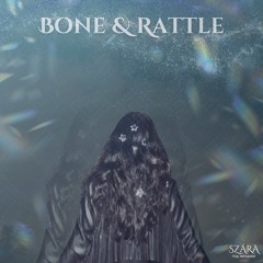 Bone and Rattle