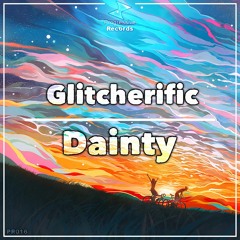 Glitcherific - Dainty