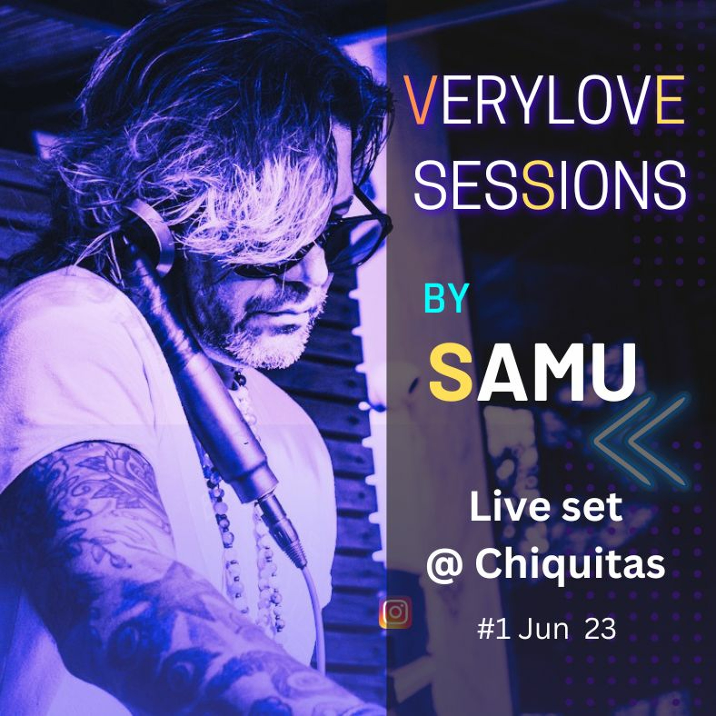 VeryLove Sessions Live Set @Chiquitas Jun 23 #1 episode artwork