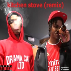 kitchen stove (pozer x nemzz) remix
