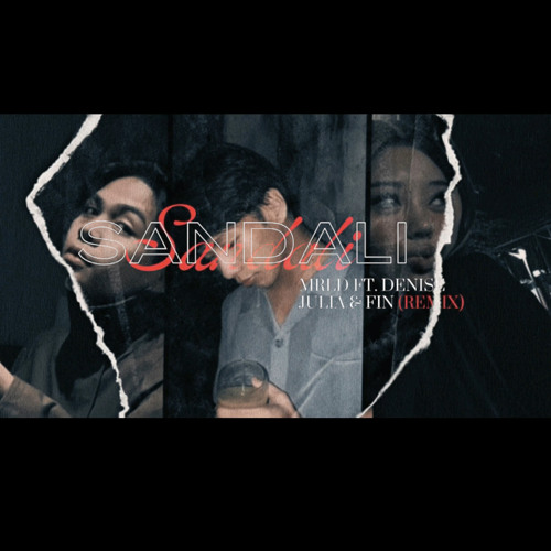 mrld - Sandali ft. Denise Julia & fin (Remix)