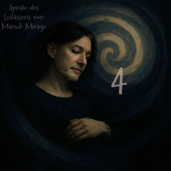 Spirale des Loslassens, die 4te