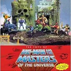 Download❤️eBook✔ The Toys of He-Man and the Masters of the Universe Full Ebook