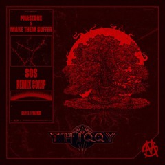 PHASEONE X MAKE THEM SUFFER - SOS (THiQQY remix)
