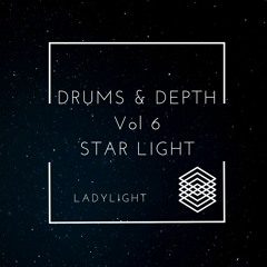Drums & Depth Vol 6 - Star Light