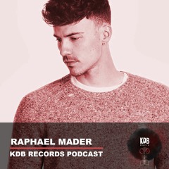 Raphael Mader - KDB Records Podcast