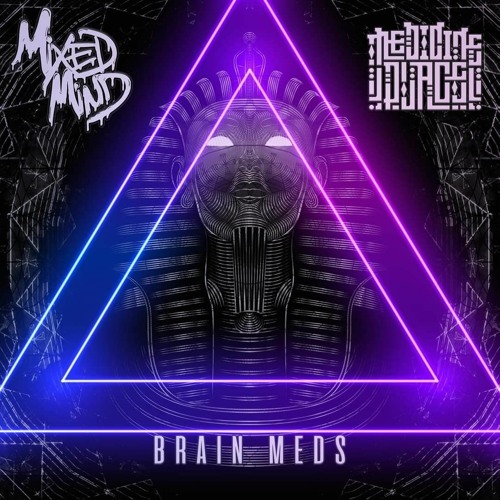 Medicine Place x MixedMind - Brain Meds (DL OPEN)