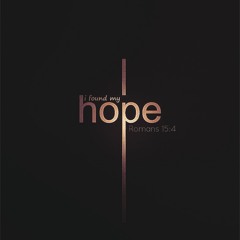Romans 15:4 (I found My)