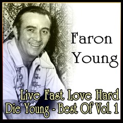 Live Fast Love Hard Die Young