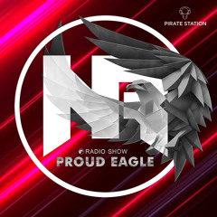 Nelver - Proud Eagle Radio Show #413 [Pirate Station Online] (27-04-2022)