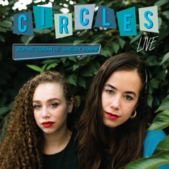 Circles- Live w/ Shelby Yamin