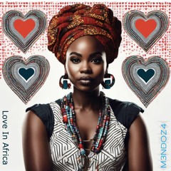 Love In Africa (Radio Edit)