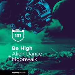 Be High — Moonwalk (Original Mix)
