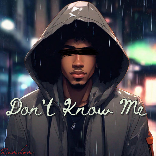 Don't Know Me