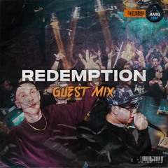 REDEMPTION X HARD TRAP Guest Mix