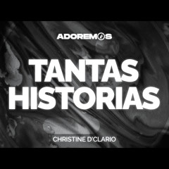 Christine D - Tantas Historias (Electro)