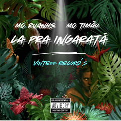 MC RUAN HS-MC TIMÃO-LA PRA IGARATA-DJ HSNOBEAT