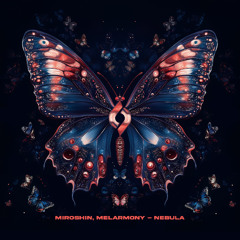 Miroshin, Melarmony - Nebula [Journey of the Soul]