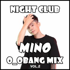 DJ MINO - 2000 최신클럽음악 오방믹스 l CLUB O_OBANG MIXSET Vol.2