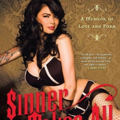 ❤️GET (⚡️PDF⚡️) READ Sinner Takes All: A Memoir of Love and Porn