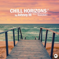 Chill Horizons Vol 2 (Continuous Mix)