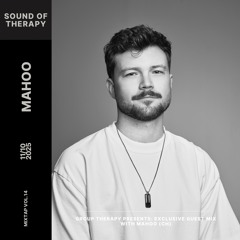 Group Therapy Radio Show EP.14: Mahoo