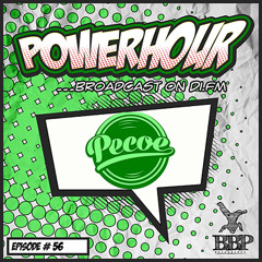 BBP Power Hour Episode #56 - Mixed by Pecoe (March 2020)