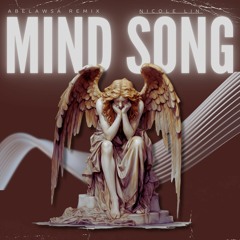 Mind Song-Nicole Lin||Abelawsa REMIX