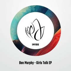 Ben Murphy - Girls Talk [Innocent Music]