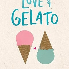 (PDF/ePub) Love & Gelato (Love & Gelato, #1) - Jenna Evans Welch