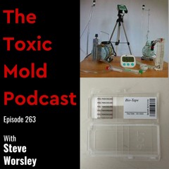 EP 263: Should You Trust Air Testing for Toxic Mold?