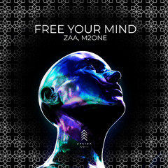Zaa, M2One - Free Your Mind [Arryba Music]