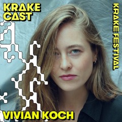 KrakeCast 040: Vivian Koch (Live at Krake Festival 2023)