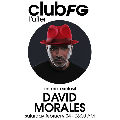 Stream CLUB FG : DAVID MORALES by Radio FG | Listen online for free on  SoundCloud