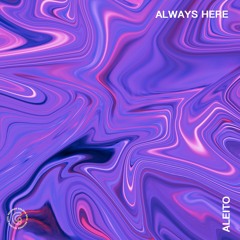 ALEITO - Always Here