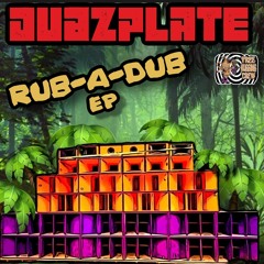 Dubzplate / Rub A Dub - Make A Nice Mix