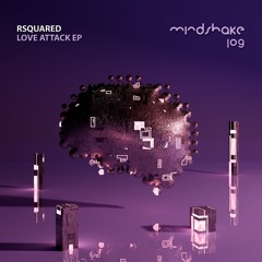 RSquared - Love To Me