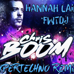 Hannah Laing - Fwtdj' Chris Boom  Edit Teaser